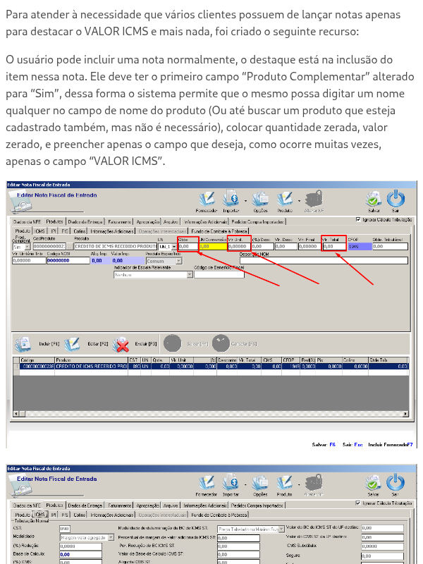 Lançamento de notas com APENAS ICMS, sem quantidade, valor, etc