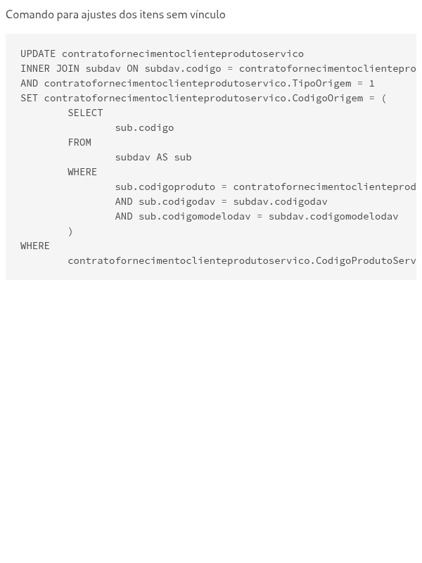 Sql para corrigir itens do dav sem vinculo com itens do contrato de fornecimento para entrega futura